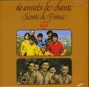 60 annes de chants scouts de France